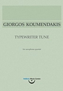 Γιώργος Κουμεντάκης, Μελωδία γραφομηχανής για κουαρτέτο...