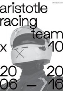 Aristotle Racing Team 10XArt 2006-2016