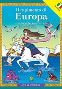 Il rapimento di Europa e la storia dei suoi tre figli