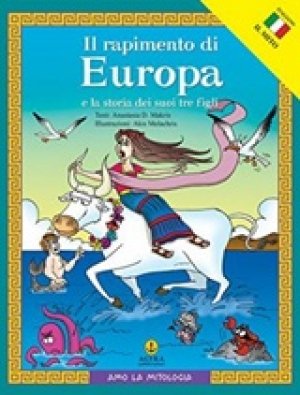 Il rapimento di Europa e la storia dei suoi tre figli