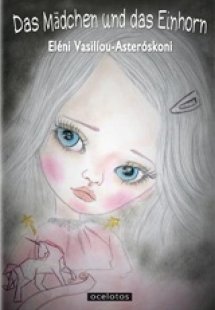 Das Madchen und das Einhorn