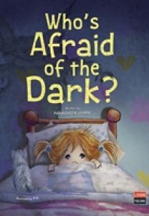 Who's Afraid of the Dark?