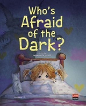 Who's Afraid of the Dark?