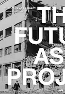 The Future as a Project