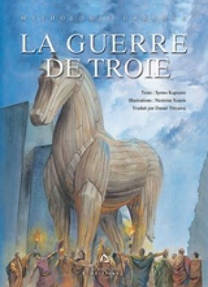 La Guerre de Troie