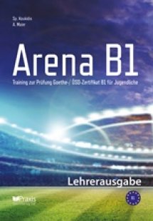 Arena B1: Lehrerausgabe