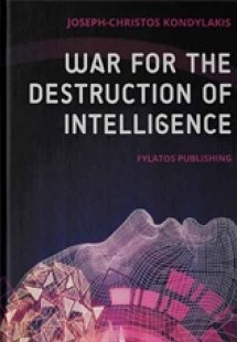 War for the Destruction of Intelligence