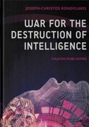 War for the Destruction of Intelligence
