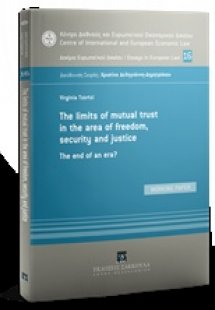 The Limits of Mutual Trust in the Area of Freedom, Secu...