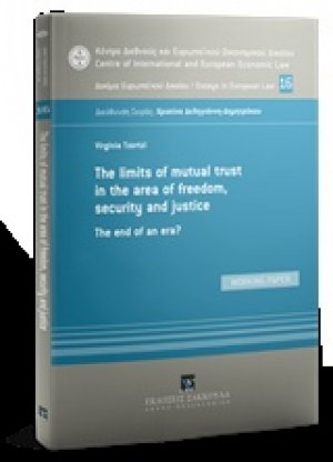 The Limits of Mutual Trust in the Area of Freedom, Security and Justice