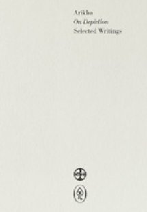 On Depiction: Selected Writings