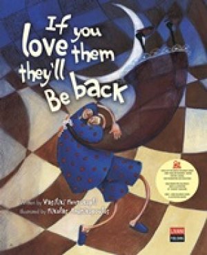 If You Love them they 'll Be Back