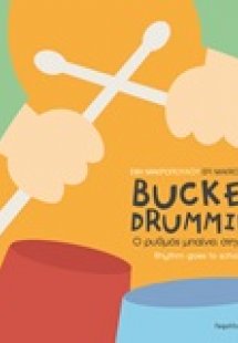 Bucket Drumming: Ο ρυθμός μπαίνει στην τάξη