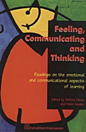 Feeling, Communicating and Thinking