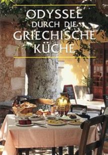 Odyssee durch die griechische Kuche