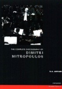 The Complete Discography of Dimitri Mitropoulos