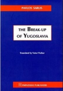 The Break-up of Yugoslavia