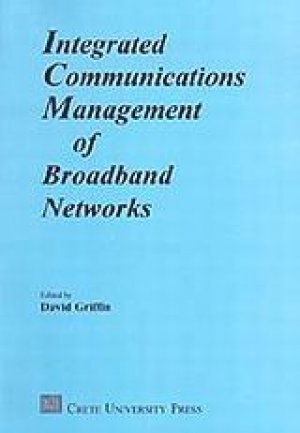 Integrated Communications Management of Broadband Networks