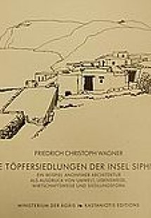 Die Töpfersiedlungen der insel Siphnos