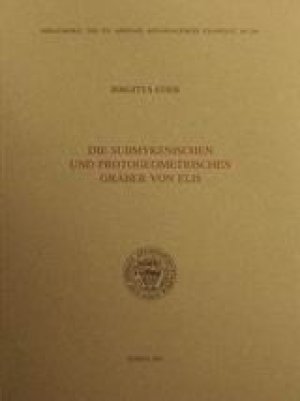 Die submykenischen und protogeometrischen Graber von Elis