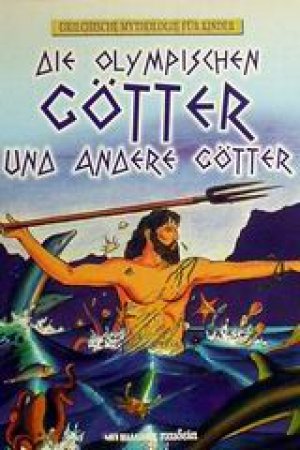 Die Olympischen Gotter und andere Gotter