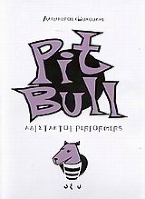 Pit Bull αδίστακτοι performers