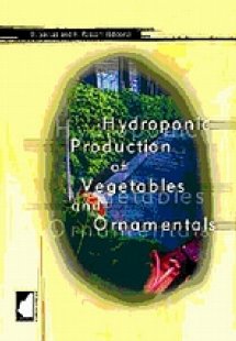 Hydroponic Production of Vegetables and Ornamentals