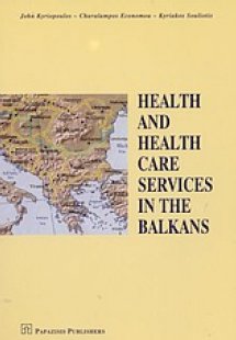 Health and Health Care Services in the Balkans