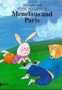 Noise Pollution. Menelaus and Paris