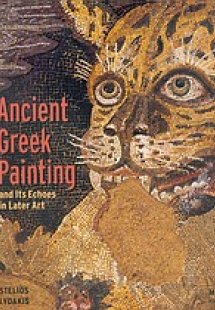 Ancient Greek Painting and its Echoes in Later Art