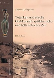 Totenkult und elische Grabkeramik spatklassischer und h...