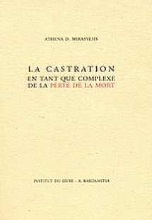La castration en tant que complexe de la perte de la mo...
