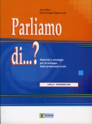 Parliamo di...? Livello intermedio B2