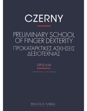 Czerny Carl - Προκαταρκτικές Ασκήσεις Δεξιοτεχνίας Op.636
