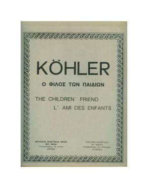 Ernest Kohler - The Childrens Friend Op. 243 / Complete