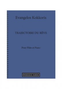 Κόκκορης Ευάγγελος - Trajectoire Du Reve για πιάνο & φλ...