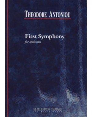 Antoniou Theodore - First Symphony