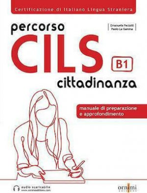 Percorso CILS Cittadinanza B1 - Test di preparazione + audio scaricabile