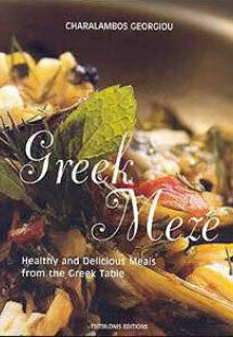 Greek Meze, Healthy and Delicious Meals from the Greek ...