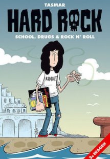 Hard Rock - School, Drugs & Rock N' Roll (3η Έκδοση)